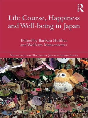 cover image of Life Course, Happiness and Well-being in Japan